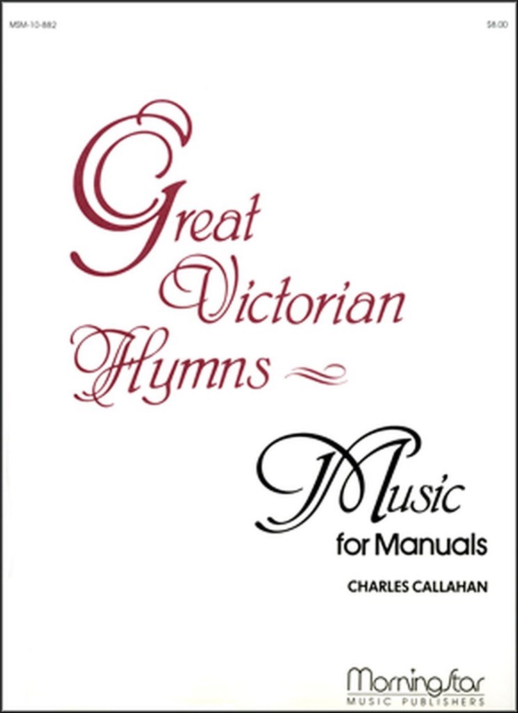 Great Victorian Hymns - Music for Manuals